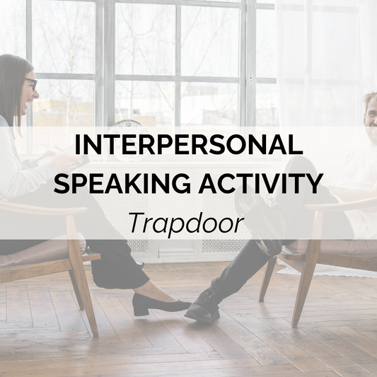 Interpersonal Speaking Activity Trapdoor Language Acquisition Gamification Fun Learning