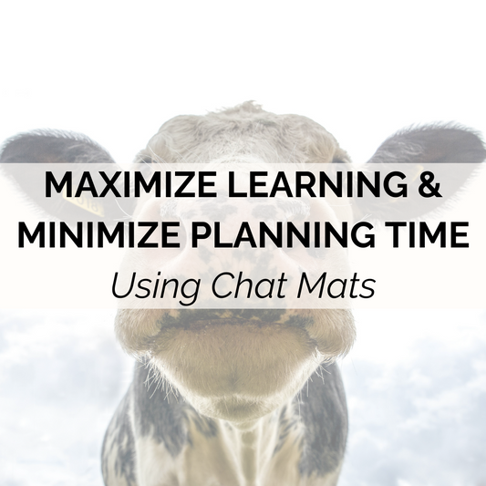 Chat Mats: Maximize learning and minimize planning time with one resourcE